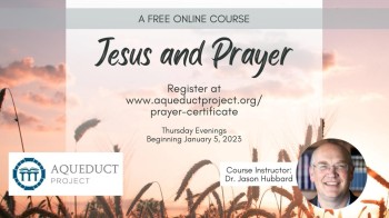 Jesus en Gebed (Gratis Aanlyn Kursus) Komm 5 Jan
