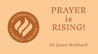 Gebed is besig om op te staan! - Dr Jason Hubbard